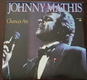 LD - Johnny Mathis - Chances Are