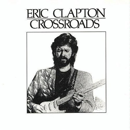 Eric Clapton ‎ Crossroads ( disc 2) Colecionadores Discos vários