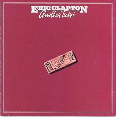 CD - Eric Clapton ‎– Another Ticket
