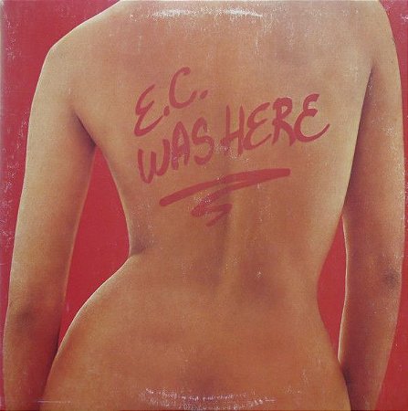CD - Eric Clapton ‎– E.C. Was Here - USA