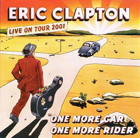 CD - Eric Clapton ‎– One More Car, One More Rider ( Cd Duplo.)