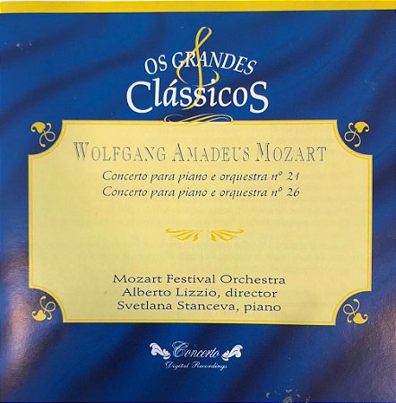 CD - Wolfgang Amadeus Mozart - Concierto Para Piano Y Orquesta N. 24 /  Concierto Para Piano Y Orquesta N. 26 (Coleção Os Grandes Clássicos)