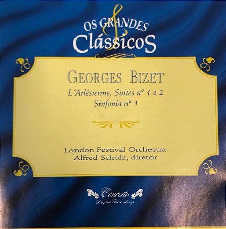 CD - Georges Bizet - L'Arlésienne, Suites N. 1 e 2 / Sinfonía N.4 - Os Grandes Clássicos