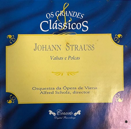 CD - Johann Strauss - Valse, Polcas Y Marchas de Viena