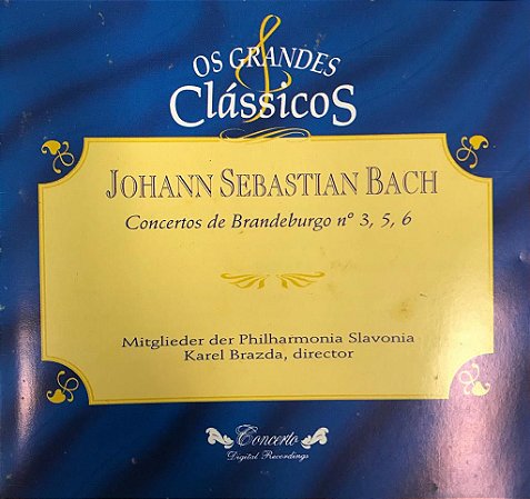 CD - Johann Sebastian Bach - Concertos de Brandeburgo N.3,5,6 - Os Grandes Clássicos.