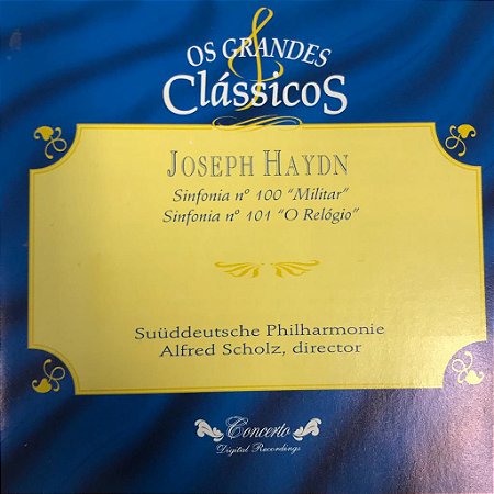 CD - Joseph Haydn - Sinfonia N.100 "Militar" - Sinfonia N. 101 " O Relógio"