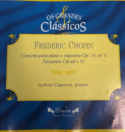 CD - Frederic Chopin - Concerto Para Piano e Orquestra Op. 11, N.1 - Nocturnos Op. 48 e 55