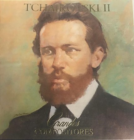 CD - Piótr Ilyitch Tchaikóvski II (Coleção Grandes Compositores) (CD Duplo)