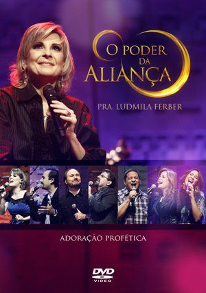 DVD - O Poder Da Aliança | Ludmila Ferber