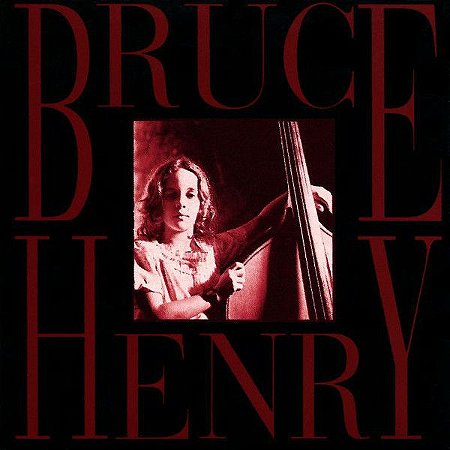 CD - Bruce Henry - Bruce Henry (1991)