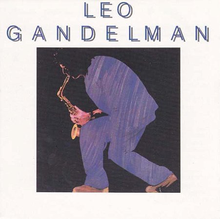 CD - Leo Gandelman ‎– Leo Gandelman