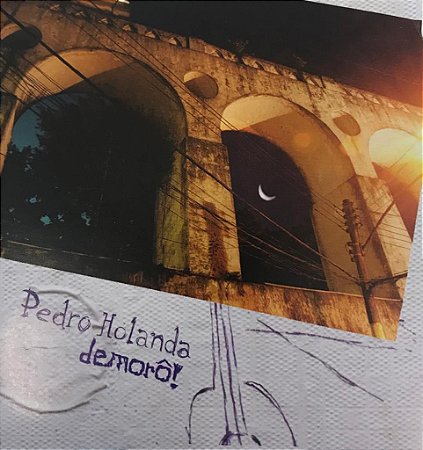 CD - Pedro Holanda ‎– Demorô! ( sem contracapa)