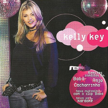 CD - Kelly Key ‎– Remix Hits