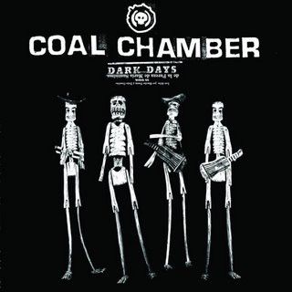 CD - Coal Chamber ‎– Dark Days