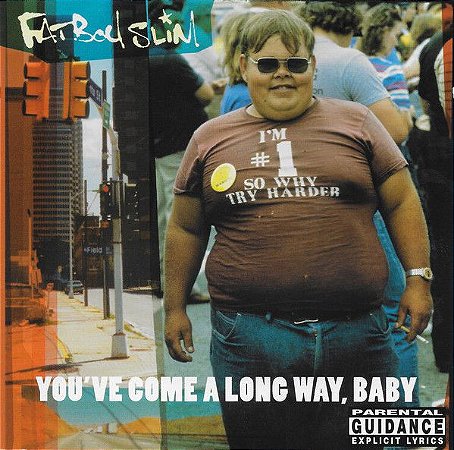 CD - Fatboy Slim ‎– You've Come A Long Way, Baby