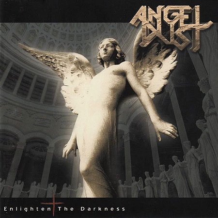 CD - Angel Dust – Enlighten The Darkness