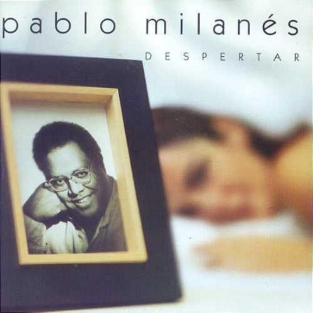 CD - Pablo Milanés ‎– Despertar