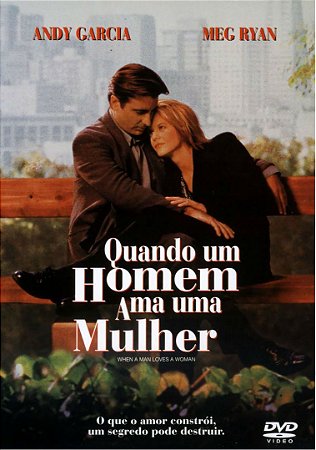 DVD - Quando Um Homem Ama Uma Mulher