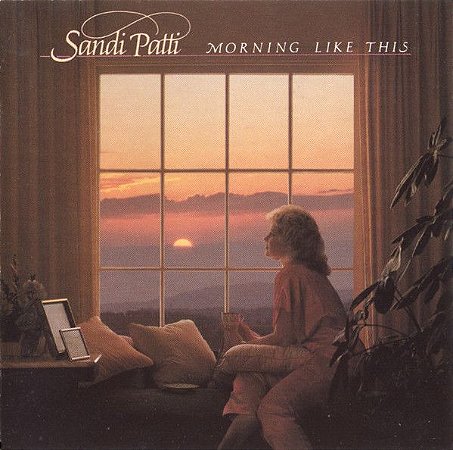 CD - Sandi Patti ‎– Morning Like This