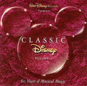 CD - Classic Disney Volume I (60 Years Of Musical Magic) - IMP (Vários Artistas)