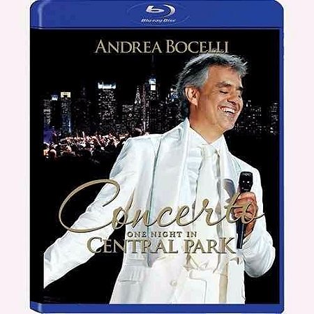 Blu-ray  - Andrea Bocelli ‎– Concerto: One Night In Central Park - ( NOVO )