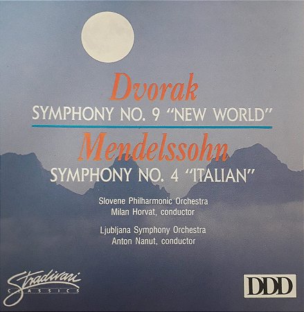 CD - Dvorak - Symphony No.9 "New World" / Mendelssohn: Symphony No.4 "Italian"