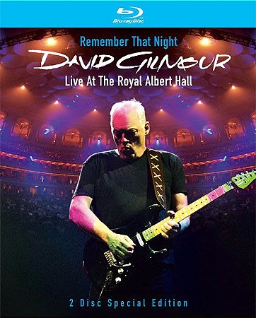 Blu-ray - David Gilmour ‎– Remember That Night (Live At The Royal Albert Hall) - Duplo - (Digipack Importado)