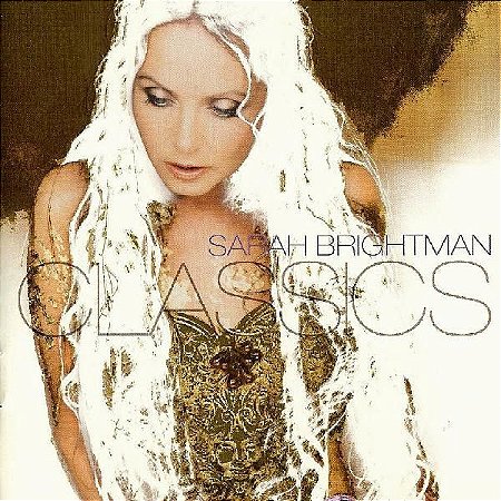 CD - Sarah Brightman ‎– Classics