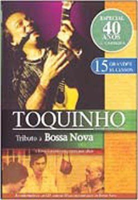 DVD - TOQUINHO - TRIBUTO A BOSSA NOVA - PREÇO PROMOCIONAL