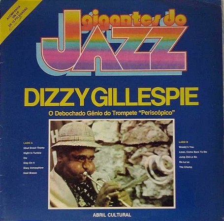 LP - Dizzy Gillespie ‎– O Debochado Gênio Do Trompete "Periscópico"