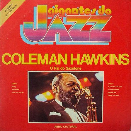 LP - Coleman Hawkins ‎– O Pai Do Saxophone (Coleção Gigantes do Jazz)