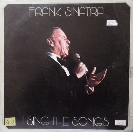 LP - Frank Sinatra ‎– I Sing The Songs