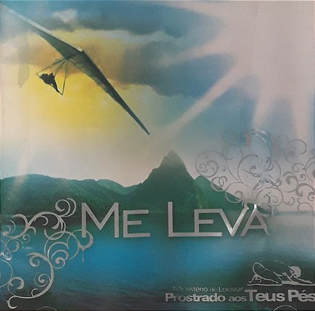 CD -Ministério de Louvor Prostrado Aos Teus Pés - Me Leva