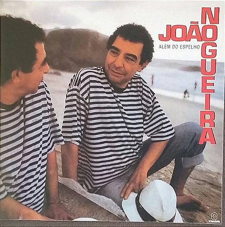 LP - João Nogueira ‎– Além Do Espelho