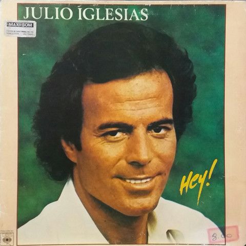 LP - Julio Iglesias ‎– Hey!