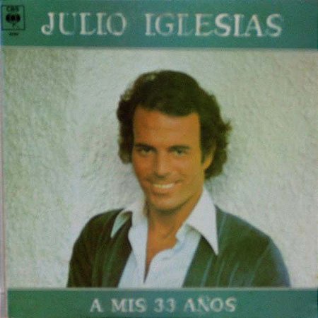 LP - Julio Iglesias ‎– A Mis 33 Años
