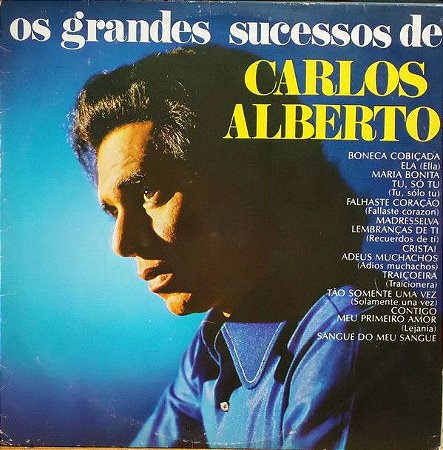 LP - Carlos Alberto ‎– Os Grandes Sucessos de Carlos Alberto