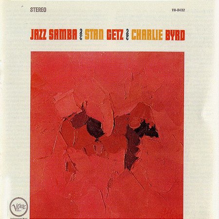 CD - Stan Getz & Charlie Byrd ‎– Jazz Samba - Lacrado