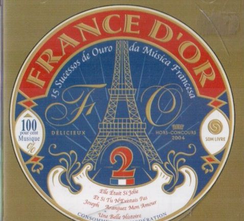 CD - France D'or - 15 Sucessos de Ouro da Música Francesa (Vários Artistas)