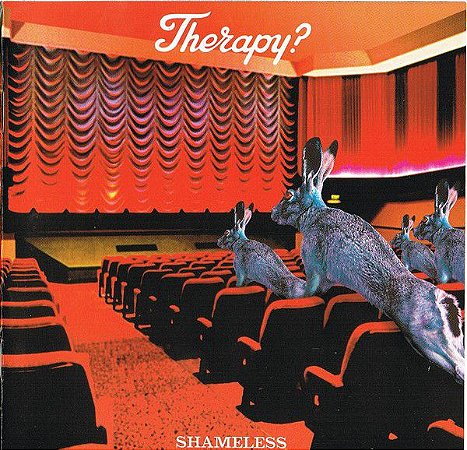 CD - Therapy? ‎– Shameless
