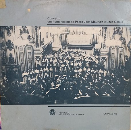 LP - Concerto em homenagem ao Padre José Maurício Nunes Garcia