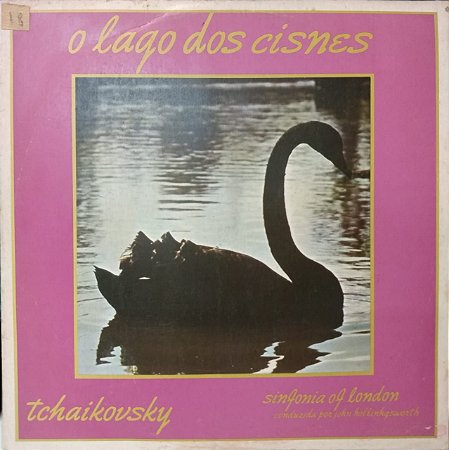 LP - Tchaikovsky, Sinfonia Of London ‎– O Lago Dos Cisnes