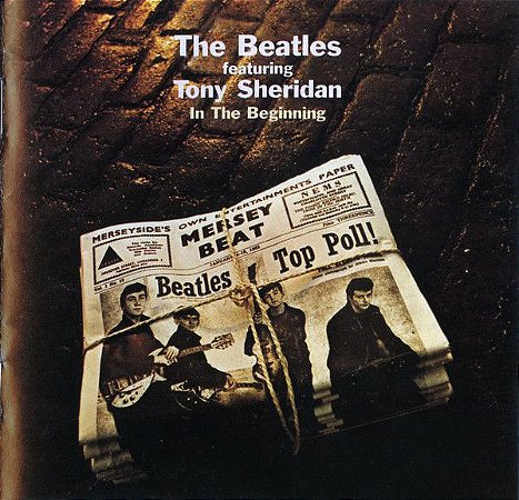 CD - The Beatles Featuring Tony Sheridan ‎– In The Beginning - USA