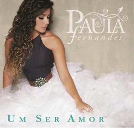 CD - Paula Fernandes ‎– Um Ser Amor