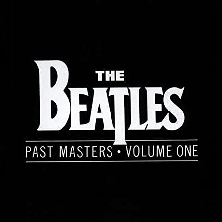 CD - THE BEATLES - PAST MARTERS - VOLUME ONE - USA