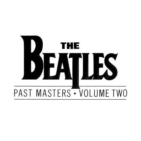 CD - The Beatles - Past Masters - Volume Two - USA