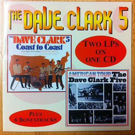 CD - The Dave Clark Five ‎– American Tour / Coast To Coast - IMP