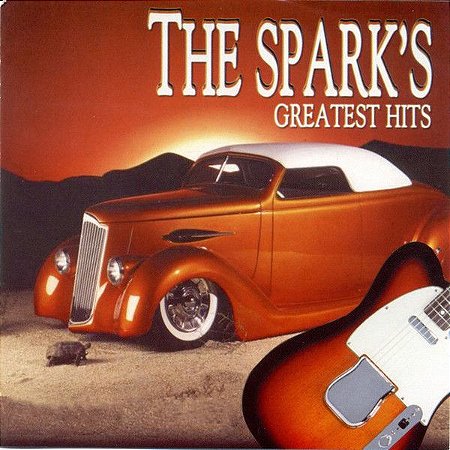 CD - The Spark's ‎– The Spark's Greatest Hits