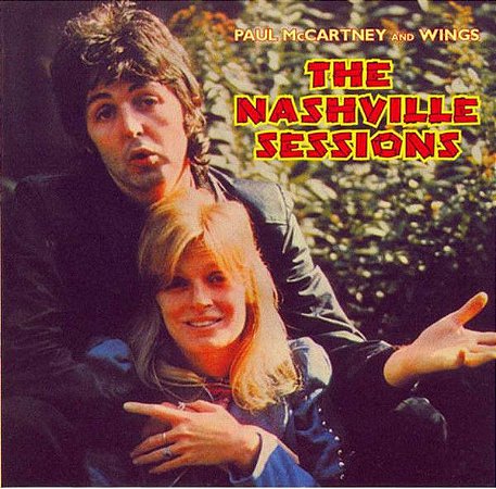 CD - Paul McCartney And Wings ‎– The Nashville Sessions (Digipack) IMP.