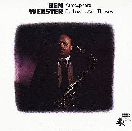 LP - Ben Webster ‎– Atmosphere For Lovers And Thieves